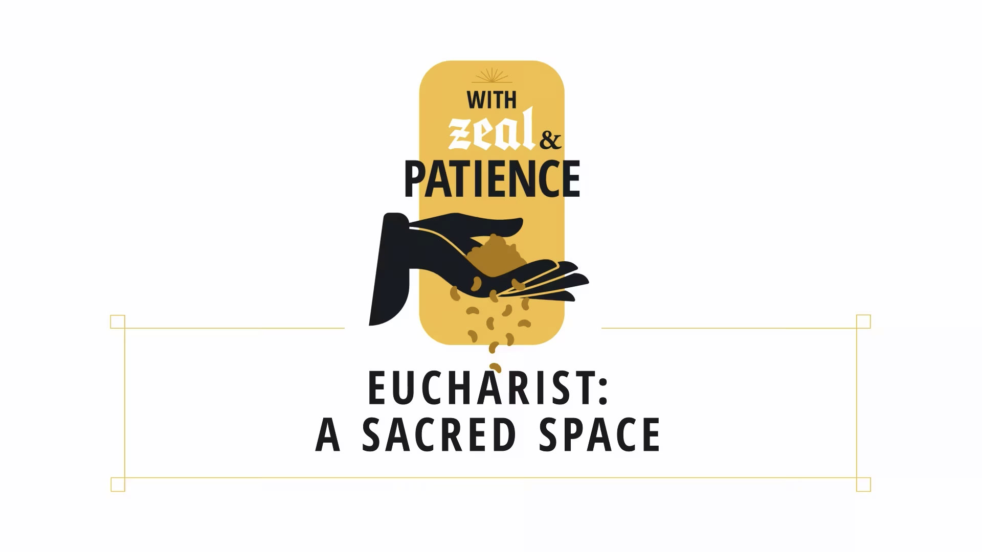 10. Eucharist A Sacred Space
